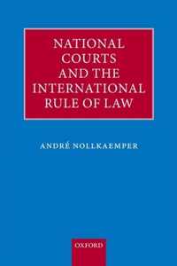 National Courts And The International Rule Of Law