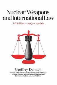 Nuclear Weapons and International Law