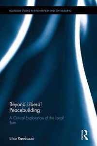 Beyond Liberal Peacebuilding