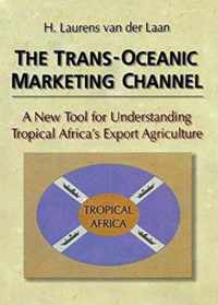 The Trans-Oceanic Marketing Channel