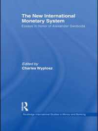 The New International Monetary System