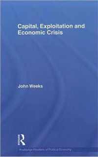 Capital, Exploitation and Economic Crisis