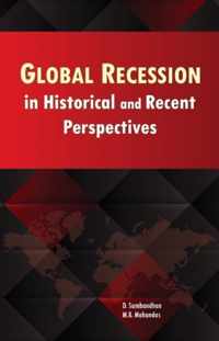 Global Recession in Historical & Recent Perspectives