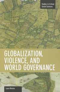 Globalization, Violence And World Governance