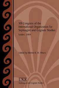 XII Congress of the International Organization for Septuagint and Cognate Studies, Leiden, 2004