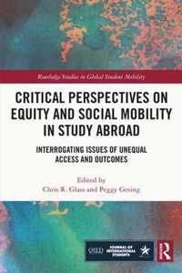 Critical Perspectives on Equity and Social Mobility in Study Abroad