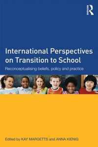 International Perspectives on Transition to School