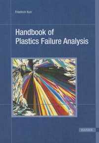 Handbook of Plastics Failure Analysis