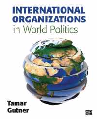 International Organizations in World Politics