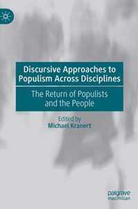 Discursive Approaches to Populism Across Disciplines