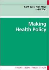 Making Health Policy