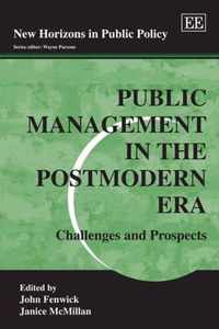 Public Management in the Postmodern Era