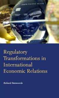 Regulatory Transformations in International Economic Relations