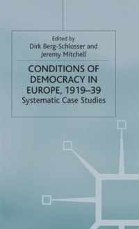 The Conditions of Democracy in Europe 1919-39