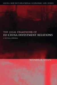 Legal Framework of Eu-China Investment Relations