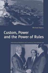 Custom, Power and the Power of Rules