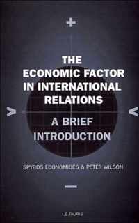 The Economic Factor in International Relations: A Brief Introduction