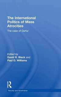 The International Politics of Mass Atrocities