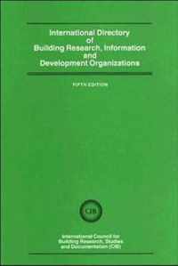 International Directory of Building Research Information and Development Organizations