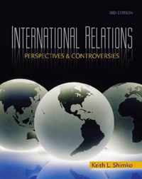 International Relations: Perspectives & Controversies