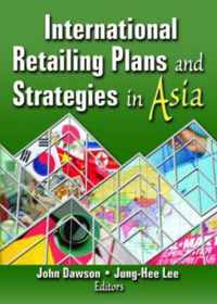 International Retailing Plans and Strategies in Asia