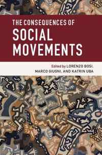 The Consequences of Social Movements