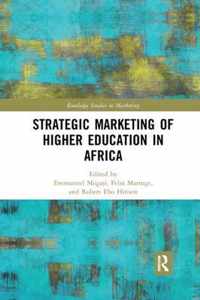 Strategic Marketing of Higher Education in Africa