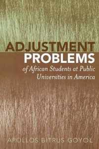 Adjustment Problems of African Students at Public Universities in America