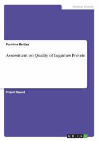 Assessment on Quality of Legumes Protein