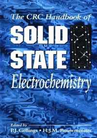 The CRC Handbook of Solid State Electrochemistry