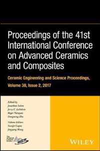 Proceedings of the 41st International Conference on Advanced Ceramics and Composites