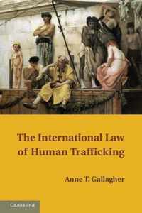 The International Law of Human Trafficking