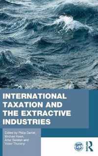 International Taxation and the Extractive Industries