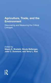 Agriculture, Trade, and the Environment