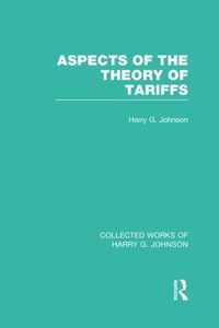 Aspects of the Theory of Tariffs  (Collected Works of Harry Johnson)