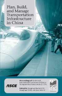 Plan, Build, and Manage Transportation Infrastructure in China