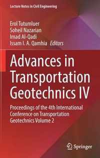 Advances in Transportation Geotechnics IV