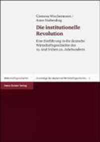 Die Institutionelle Revolution