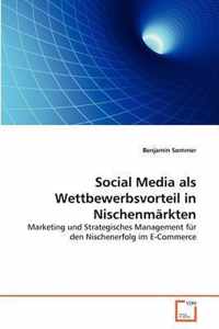 Social Media als Wettbewerbsvorteil in Nischenmarkten