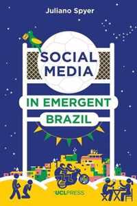 Social Media in Emergent Brazil