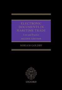 Electronic Documents in Maritime Trade Law and Practice