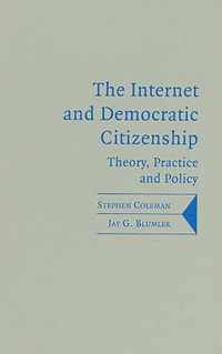 The Internet and Democratic Citizenship