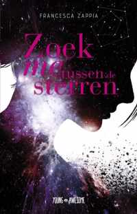 Young & Awesome  -   Zoek me tussen de sterren