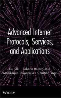 Advanced Internet Protocols, Services, and Applications