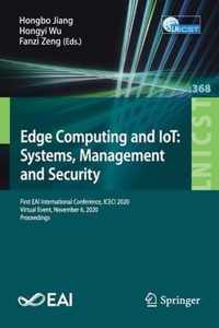 Edge Computing and IoT: Systems, Management and Security