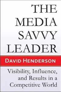 The Media Savvy Leader