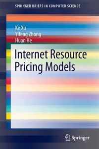 Internet Resource Pricing Models