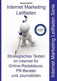 Strategisches Texten im Internet fur Online-Redakteure, PR-Berater und Journalisten