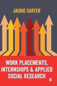 Work Placements, Internships & Applied Social Research