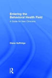 Entering the Behavioral Health Field